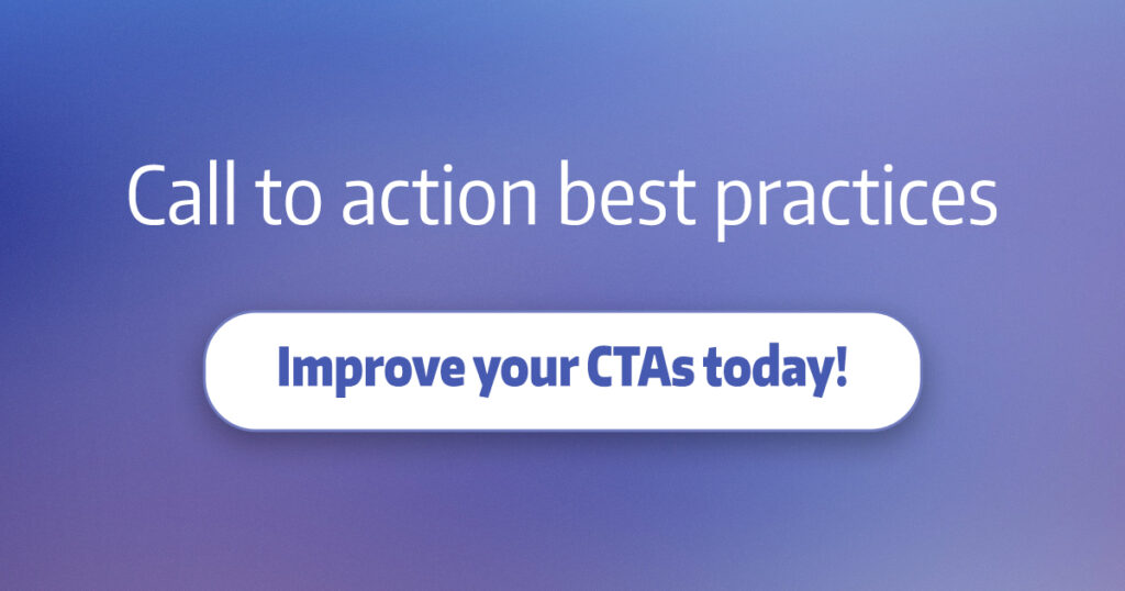 Blue and purple background with text "Call to action best practices" and button "Improve your CTAs today!"