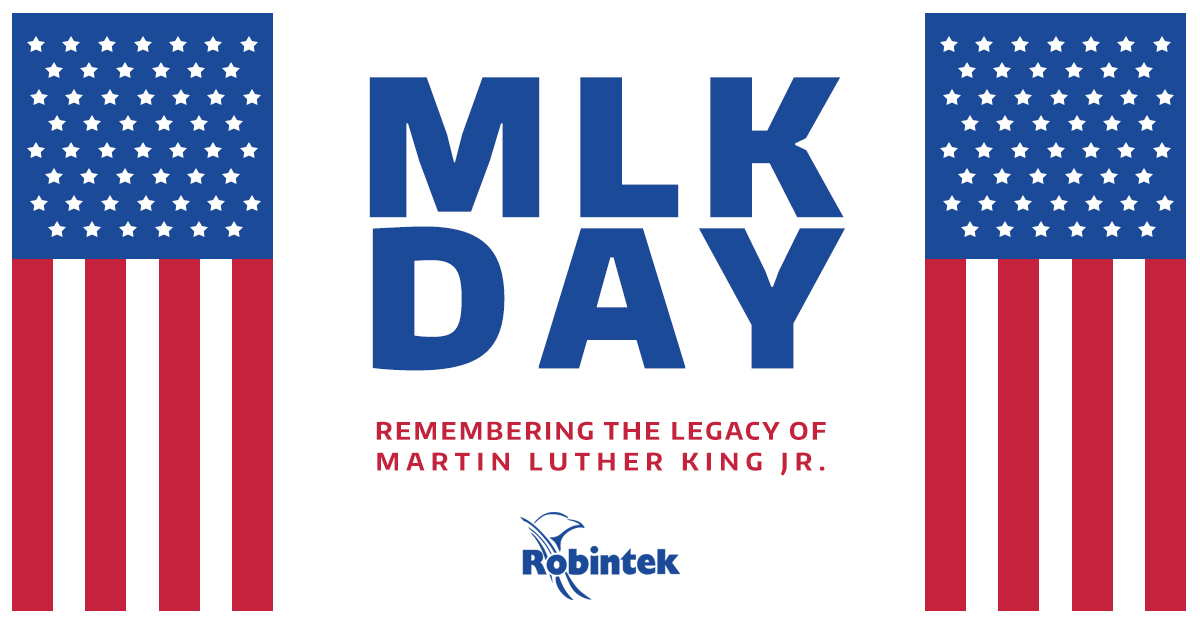 vertical american flag illustration with the text "MLK Day: remembering the legacy of Martin Luther King Jr" and the robintek logo