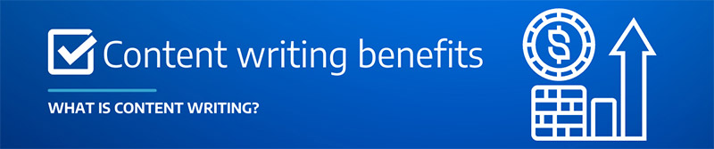 Benefits of Content Writing