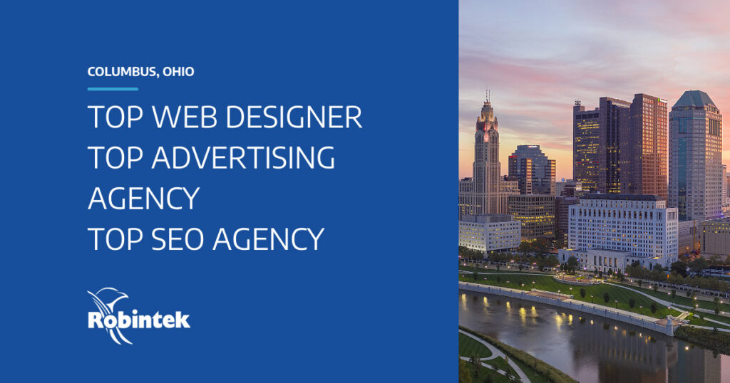 Robintek - Top Web Designer, Top Advertising Agency, Top SEO Agency in Columbus Ohio