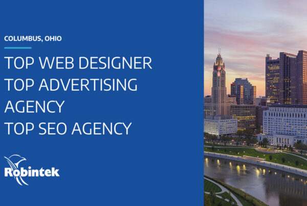 Robintek - Top Web Designer, Top Advertising Agency, Top SEO Agency in Columbus Ohio