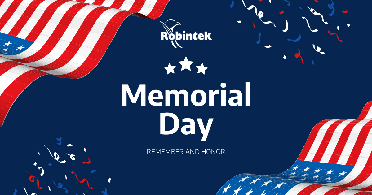 Happy Memorial Day 2022 from Robintek