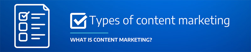 Types of Content Marketing
