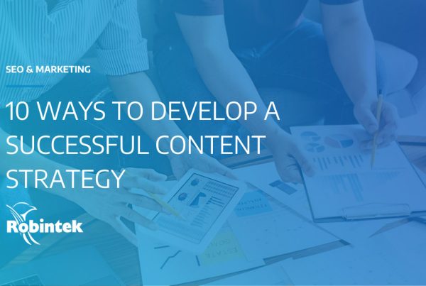 Develop a Content Strategy - Robintek Columbus Ohio