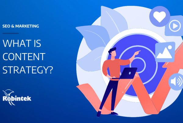 What is Content Strategy? Robintek Columbus Ohio Website Design